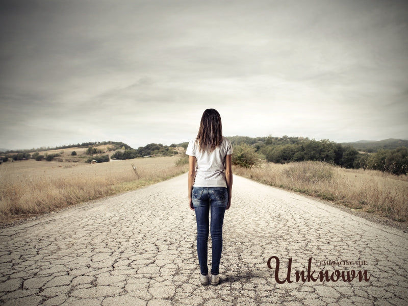 Embracing the Unknown